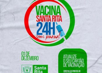 Prefeitura de Santa Rita faz mutirão para imunizar população contra Covid